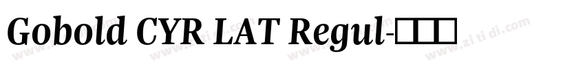 Gobold CYR LAT Regul字体转换